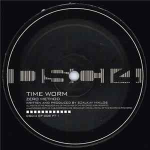 Zero Method - Time Worm / Backslider FLAC