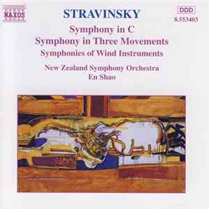 Stravinsky, New Zealand Symphony Orchestra, En Shao - Symphonies FLAC