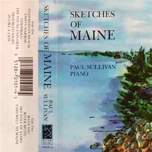 Paul Sullivan - Sketches Of Maine FLAC