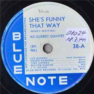 Ike Quebec Quintet - She's Funny That Way / Indiana FLAC