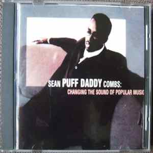 Sean "Puff Daddy" Combs - Changing The Sound Of Popular Music FLAC