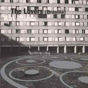 Mark Ritsema - The Lovers (Brasilia) FLAC