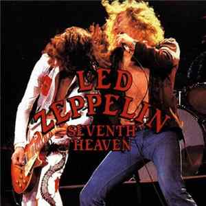 Led Zeppelin - Seventh Heaven FLAC
