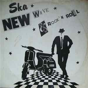 Various - Ska, New Wave And Rock'N'Roll FLAC