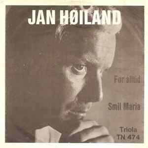 Jan Høiland - For Alltid / Smil Maria FLAC
