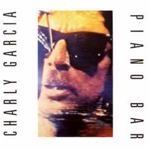 Charly Garcia - Piano Bar FLAC