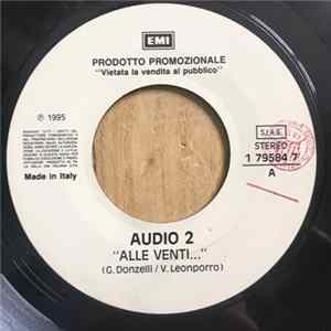 Audio 2 / Stadio - Alle Venti / Ballando Al Buio FLAC
