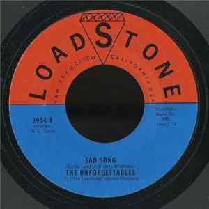 The Unforgettables - Sad Song / Too Much Trouble FLAC