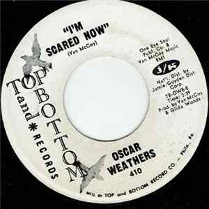 Oscar Weathers - When You Steal / I'm Scared Now FLAC