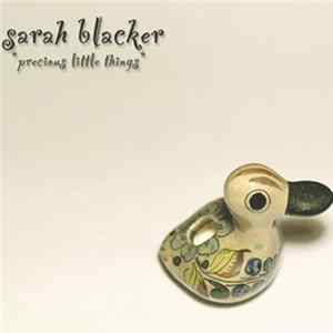 Sarah Blacker - Precious Little Things FLAC