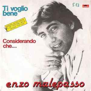 Enzo Malepasso - Ti Voglio Bene / Considerando Che... FLAC