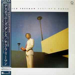 Chico Freeman - Destiny's Dance FLAC