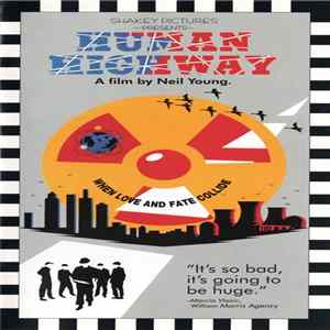 Neil Young - Human Highway - A Film By Neil Young FLAC