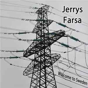 Jerrys Farsa - Wälcome To Sweden FLAC