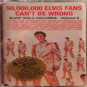 Elvis Presley - 50,000,000 Elvis Fans Can't Be Wrong - Elvis' Gold Records - Volume 2 FLAC
