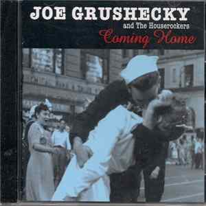 Joe Grushecky And The Houserockers - Coming Home FLAC