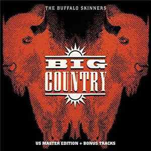 Big Country - The Buffalo Skinners FLAC