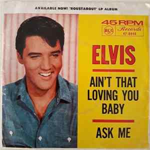 Elvis Presley - Ain't That Loving You Baby FLAC