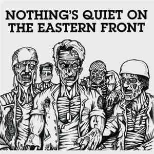 Various - Nothing's Quiet On The Eastern Front FLAC