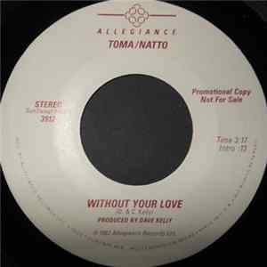 Toma/Natto - Without Your Love FLAC
