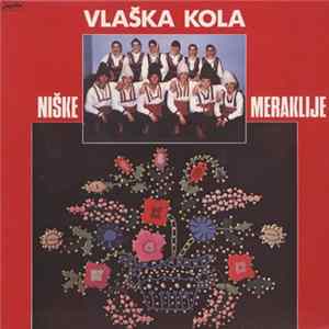 Ansambl "Niške Meraklije" - Vlaška Kola FLAC