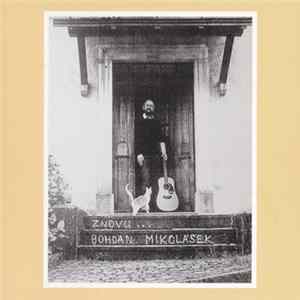 Bohdan Mikolášek - Znovu FLAC