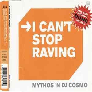 Mythos 'N DJ Cosmo - I Can't Stop Raving FLAC