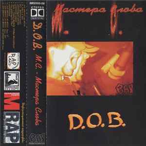 D.O.B. - M.C. - Мастера Слова FLAC