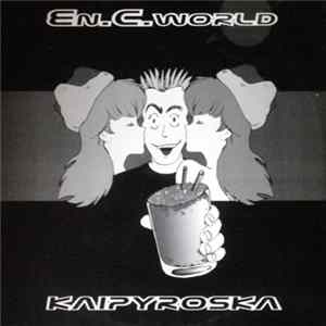 En. C. World - Kaipyroska FLAC