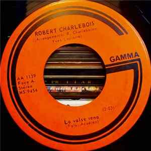 Robert Charlebois - La Valse Reno FLAC