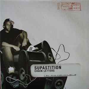 Supastition - Chain Letters FLAC