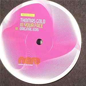 Thomas Gold - In Your Face FLAC