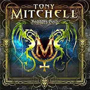 Tony Mitchell - Beggar's Gold FLAC