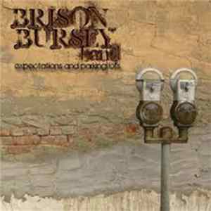 Brison Bursey Band - Expectations And Parking Lots FLAC