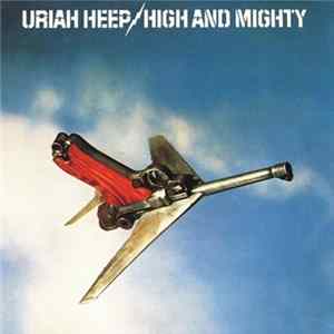 Uriah Heep - High And Mighty FLAC