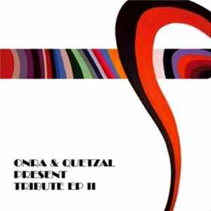 Onra & Quetzal - Tribute EP II FLAC