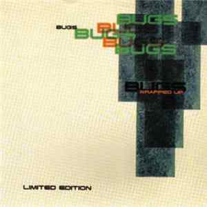 Bugs - Wrapped Up FLAC