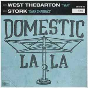 West Thebarton / STORK - Ivan / Dark Shadows FLAC