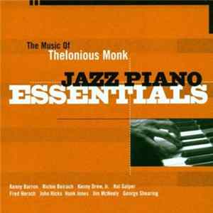 Various - The Music Of Thelonius Monk - Jazz Piano Essentials FLAC