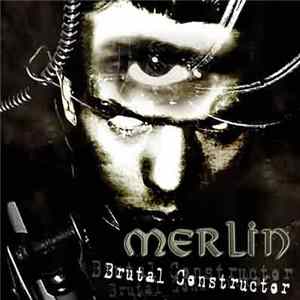 Merlin - Brutal Constructor FLAC