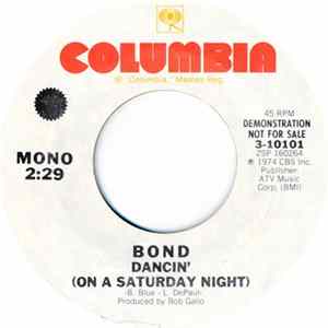 Bond - Dancin' (On A Saturday Night) FLAC