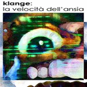 Klänge - La Velocità Dell'Ansia FLAC