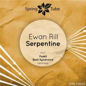 Ewan Rill - Serpentine FLAC