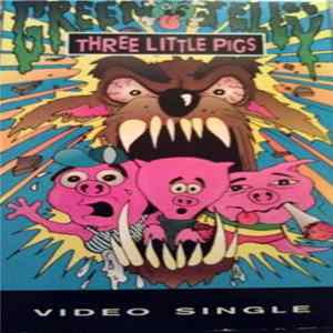 Green Jellÿ - Three Little Pigs FLAC