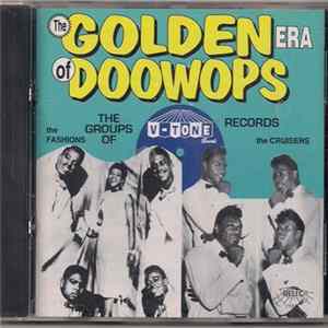 Various - The Golden Era Of Doowops: The Groups Of V-Tone Records FLAC