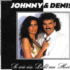 Johnny & Denise - So Wie Ein Licht Am Horizont FLAC