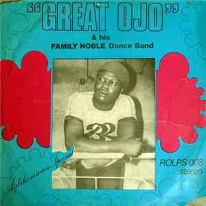 Great Ojo And His Family Noble Dance Band - Agbihomwan Special FLAC