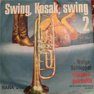 Benny Bailey - Swing, Kosak, Swing 2 FLAC