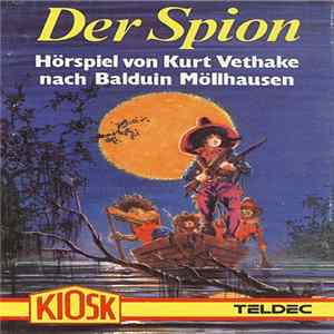 Kurt Vethake, Balduin Möllhausen - Der Spion FLAC