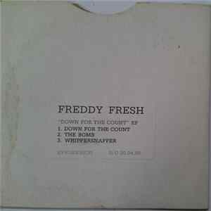 Freddy Fresh - Down For The Count FLAC